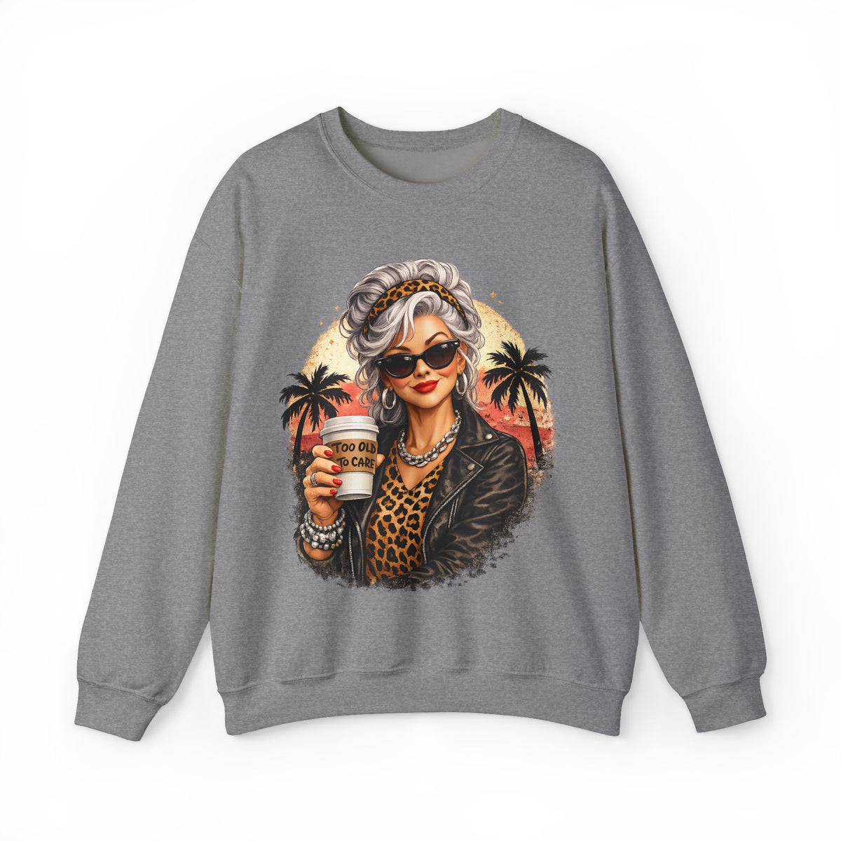 Too Old To Care, Fashionista Grandma – Gildan Heavy Blend | Trendy Women’s Soft Sweatshirt. Direct to Garment. Printed & Shipped in the USA. Unisex Sizes.