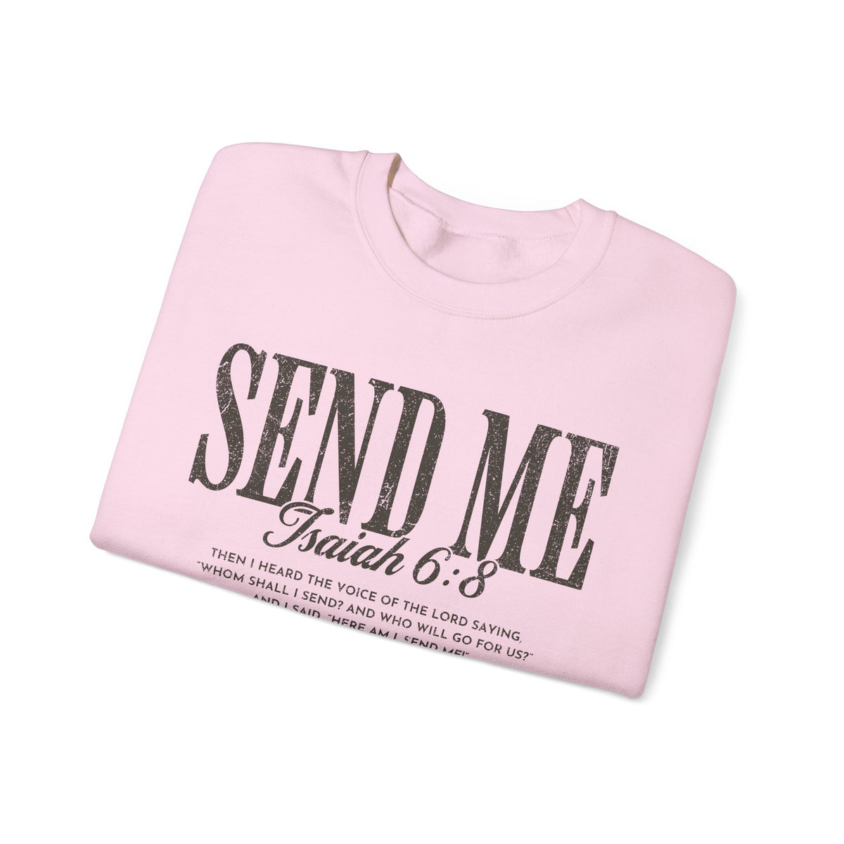 Send Me, Vintage - Faith – Gildan Heavy Blend | Trendy Women’s and Men's Soft Sweatshirt. Direct to Garment. Printed & Shipped in the USA. Unisex Sizes.