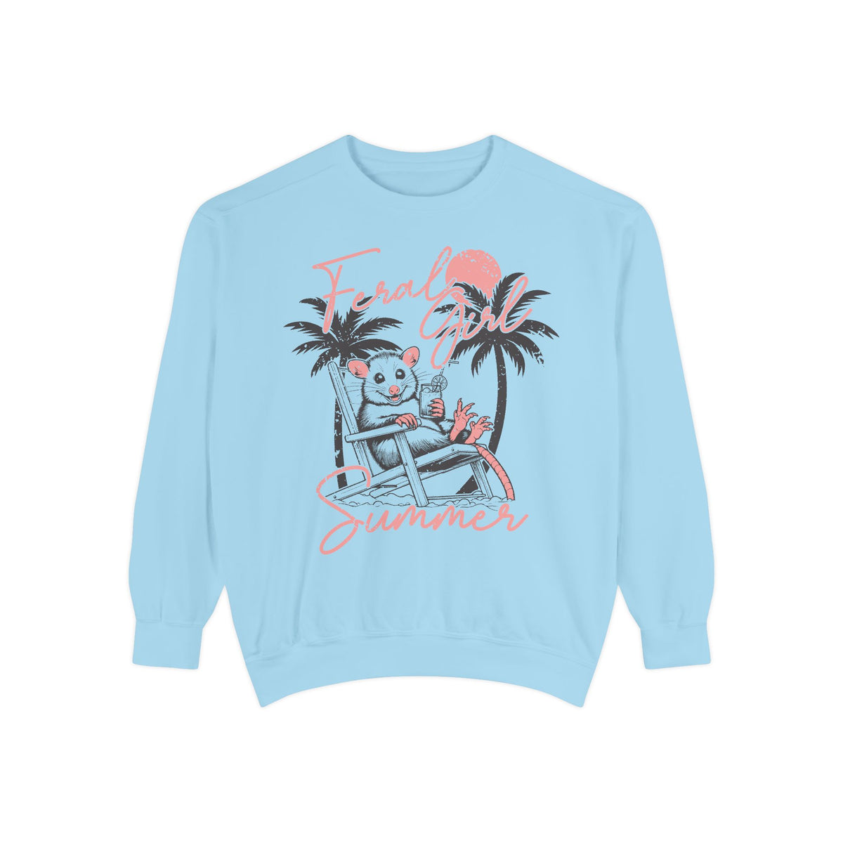 Feral Girl Summer, Possum on a Beach - Comfort Colors | Trendy Women's Sweatshirt. Direct to Garment. Printed & Shipped in the USA. Unisex Sizes.