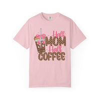 Half Mom Half Coffee. Cute Leopard Print Coffee Design - Comfort Colors | Trendy Women's T-Shirt. Direct to Garment. Printed & Shipped in the USA. Unisex Sizes.