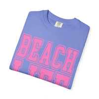 Beach Life - Comfort Colors | Trendy Men's & Women's T-Shirt. Direct to Garment. Printed & Shipped in the USA. Unisex Sizes.