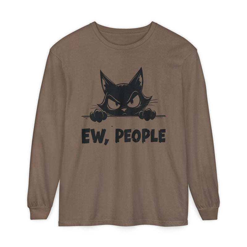 Ew People, Grumpy Cat - Comfort Colors | Trendy Women's and Men's Long Sleeve T-Shirt. Direct to Garment. Printed & Shipped in the USA. Unisex Sizes.