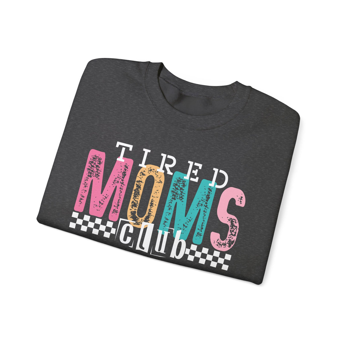 Tired Moms Club Pastel – Gildan Heavy Blend | Trendy Women’s Soft Sweatshirt. Direct to Garment. Printed & Shipped in the USA. Unisex Sizes.