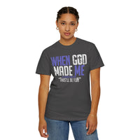 When God Made Me "This'll Be Fun" Christian Faith - Comfort Colors | Trendy Women's T-Shirt. Direct to Garment. Printed & Shipped in the USA. Unisex Sizes.