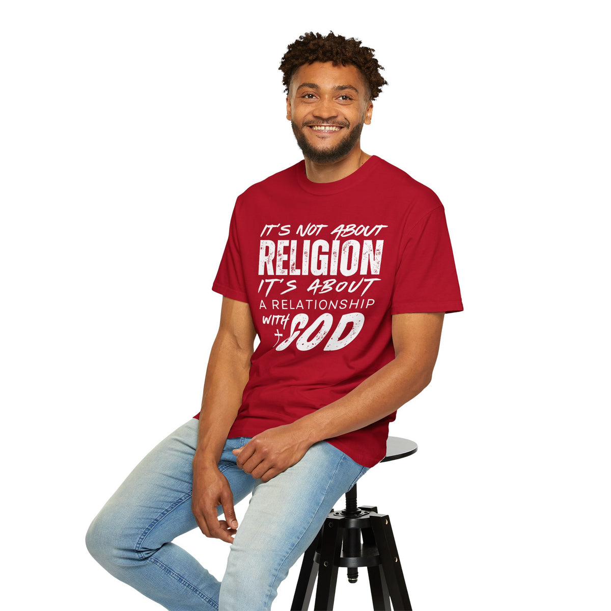 It's Not About Religion, It's About a Relationship with God - Comfort Colors | Trendy Men's and Women's T-Shirt. Direct to Garment. Printed & Shipped in the USA. Unisex Sizes.