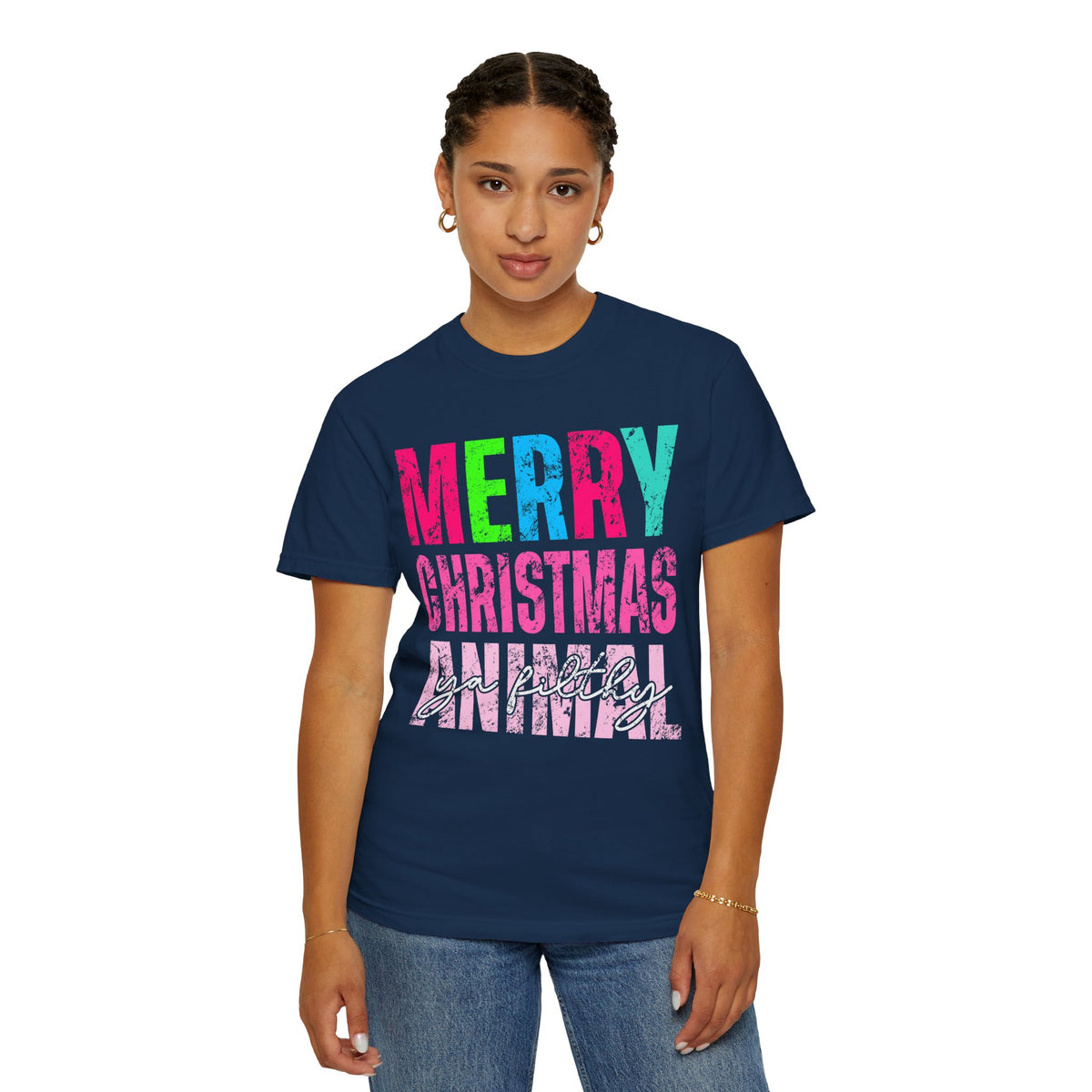 Merry Christmas Ya Filthy Animal - Comfort Colors | Trendy Women's T-Shirt. Direct to Garment. Printed & Shipped in the USA. Unisex Sizes.