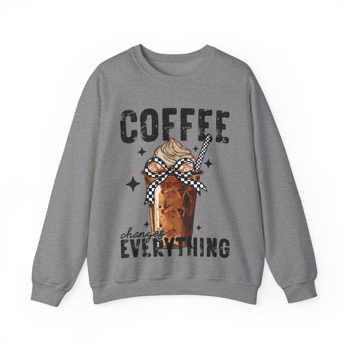 Coffee Changes Everything, Iced Coffee, Coffee Lovers – Gildan Heavy Blend | Trendy Women’s Soft Sweatshirt. Direct to Garment. Printed & Shipped in the USA. Unisex Sizes.