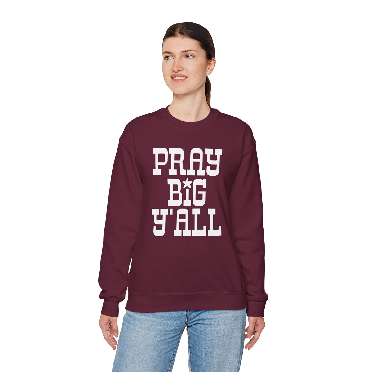Pray Big Y'all – Gildan Heavy Blend | Trendy Women’s and Men's Soft Sweatshirt. Direct to Garment. Printed & Shipped in the USA. Unisex Sizes.