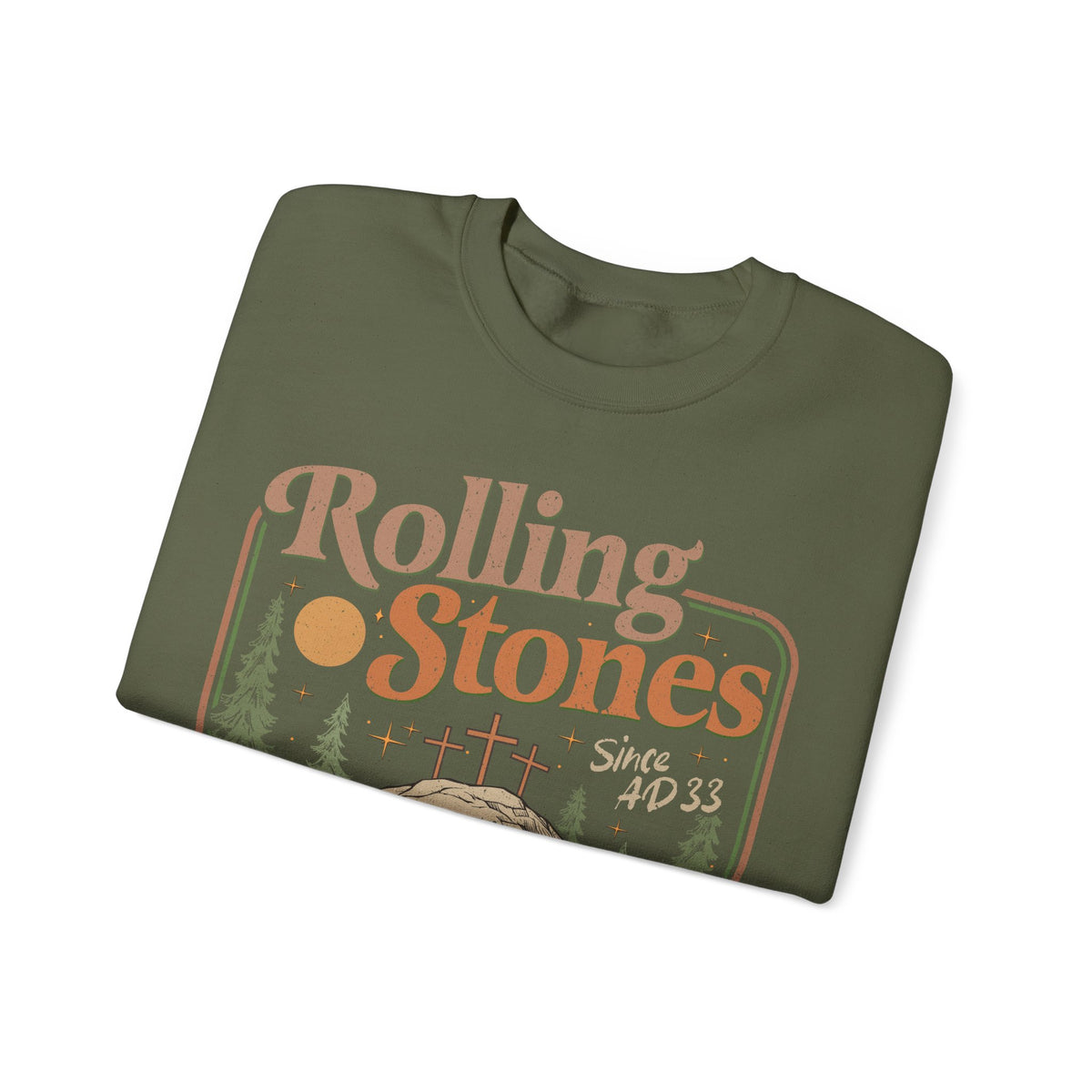 Rolling Stones "Since AD33" Easter Empty Tomb Christian – Gildan Heavy Blend | Trendy Men's and Women’s Soft Sweatshirt. Direct to Garment. Printed & Shipped in the USA. Unisex Sizes.