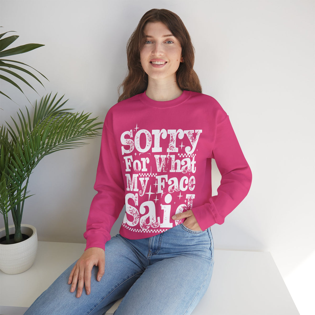 Sorry For What My Face Said - Distressed – Gildan Heavy Blend | Trendy Women’s Soft Sweatshirt. Direct to Garment. Printed & Shipped in the USA. Unisex Sizes.