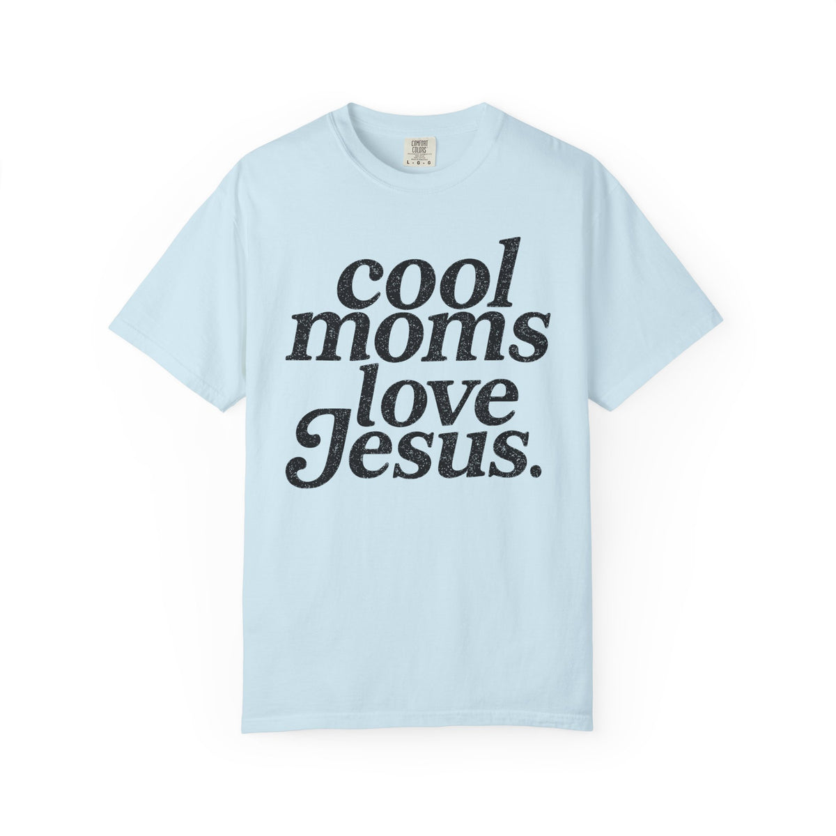 Cool Moms Love Jesus, Vintage - Comfort Colors | Trendy Women's T-Shirt. Direct to Garment. Printed & Shipped in the USA. Unisex Sizes.