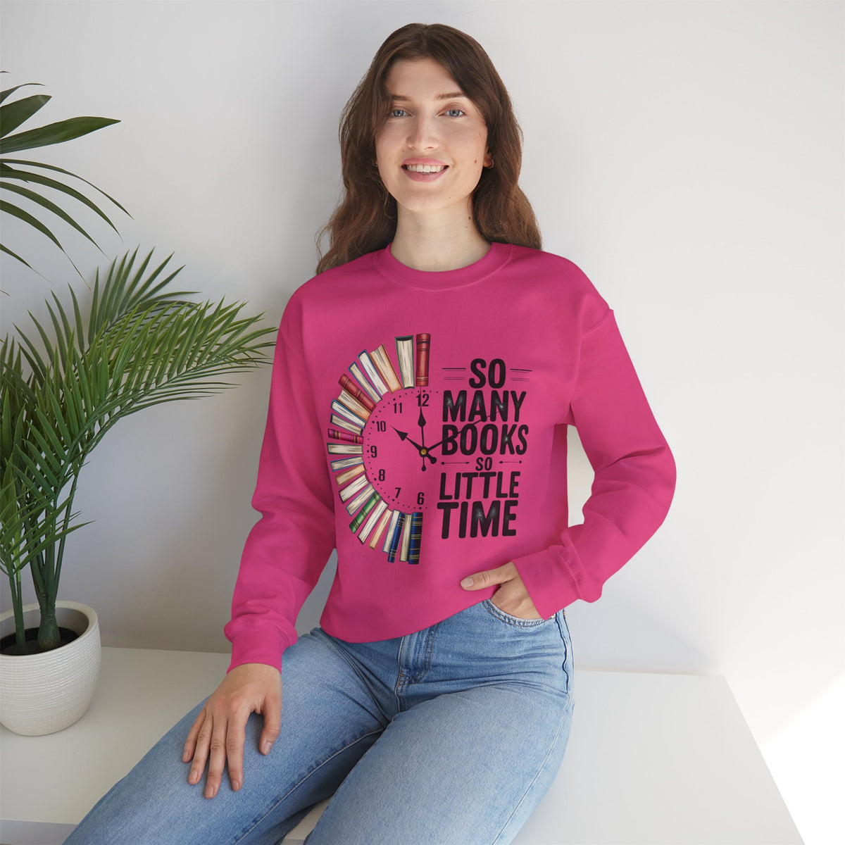 So Many Books So Little Time – Gildan Heavy Blend | Trendy Men's and Women’s Soft Sweatshirt. Direct to Garment. Printed & Shipped in the USA. Unisex Sizes.