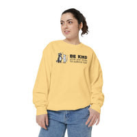 Be Kind. We're Just Trying To Survive Too. Possum. Raccoon. *This Shirt Saves Lives* - Comfort Colors | Trendy Women's and Men's Sweatshirt. Direct to Garment. Printed & Shipped in the USA. Unisex Sizes.
