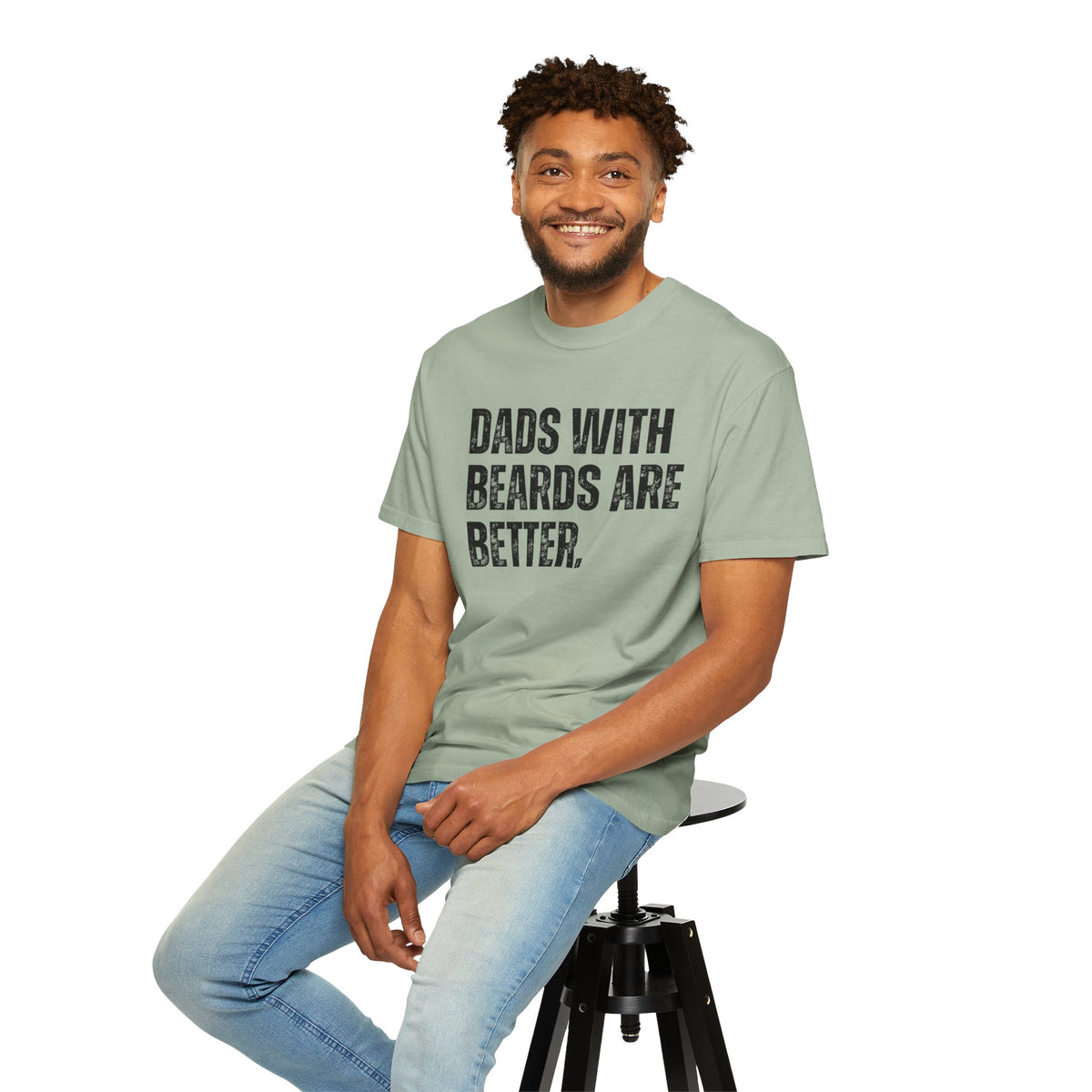 Dads With Beards Are Better - Distressed - Comfort Colors | Trendy Men's T-Shirt. Direct to Garment. Printed & Shipped in the USA. Unisex Sizes.