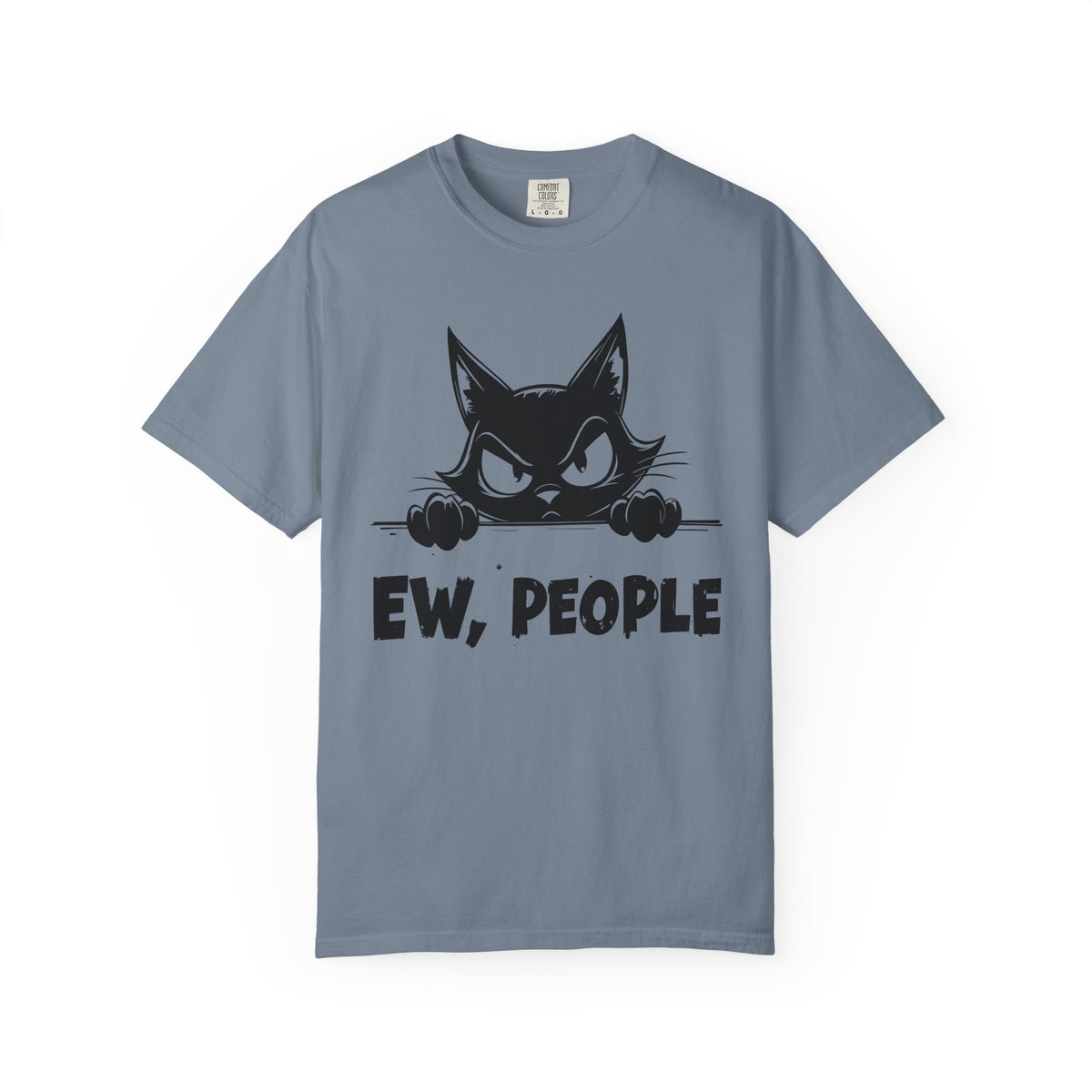 Ew People, Grumpy Cat - Comfort Colors | Funny Unisex T-Shirt. Direct to Garment. Printed & Shipped in the USA. Unisex Sizes.