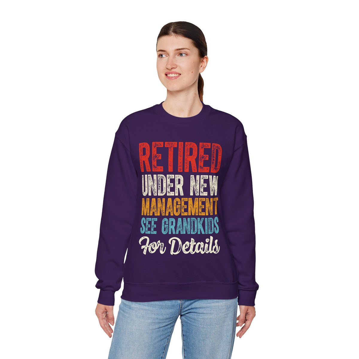 Retired: Under New Management, See Grandkids – Gildan Heavy Blend | Trendy Men's and Women’s Soft Sweatshirt. Direct to Garment. Printed & Shipped in the USA. Unisex Sizes.