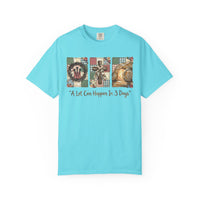 A Lot Can Happen in 3 Days - He Is Risen - Comfort Colors | Trendy Women's T-Shirt. Direct to Garment. Printed & Shipped in the USA. Unisex Sizes.