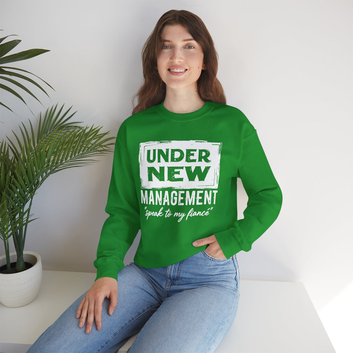 Under New Management "Speak To My Fiance" – Gildan Heavy Blend | Trendy Men's and Women’s Soft Sweatshirt. Direct to Garment. Printed & Shipped in the USA. Unisex Sizes.
