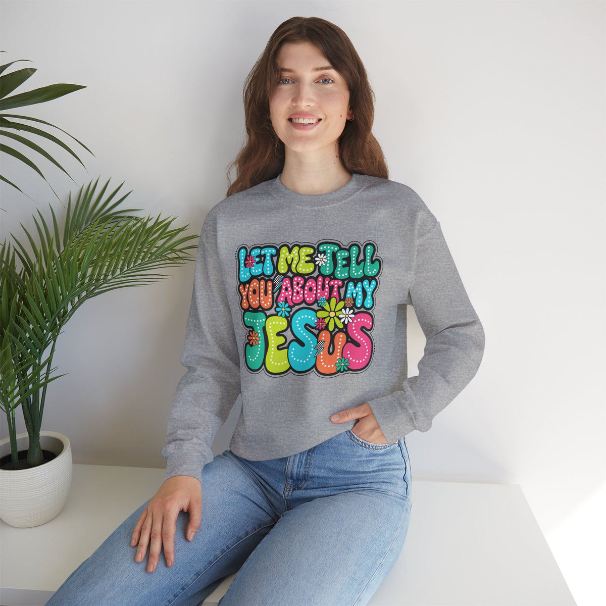 Let Me Tell You About My Jesus - Christian Colorful – Gildan Heavy Blend | Trendy Women’s Soft Sweatshirt. Direct to Garment. Printed & Shipped in the USA. Unisex Sizes.