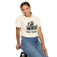 Stay Trashy, Skunk Raccoon Possum - Comfort Colors | Trendy Women's and Men's T-Shirt. Direct to Garment. Printed & Shipped in the USA. Unisex Sizes.