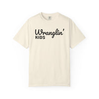 Wranglin' Kids Funny Mom Dad   - Comfort Colors | Trendy Women's and Men's T-Shirt. Direct to Garment. Printed & Shipped in the USA. Unisex Sizes.