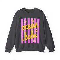 Ocean Babe – Gildan Heavy Blend | Trendy Women’s Soft Sweatshirt. Direct to Garment. Printed & Shipped in the USA. Unisex Sizes.