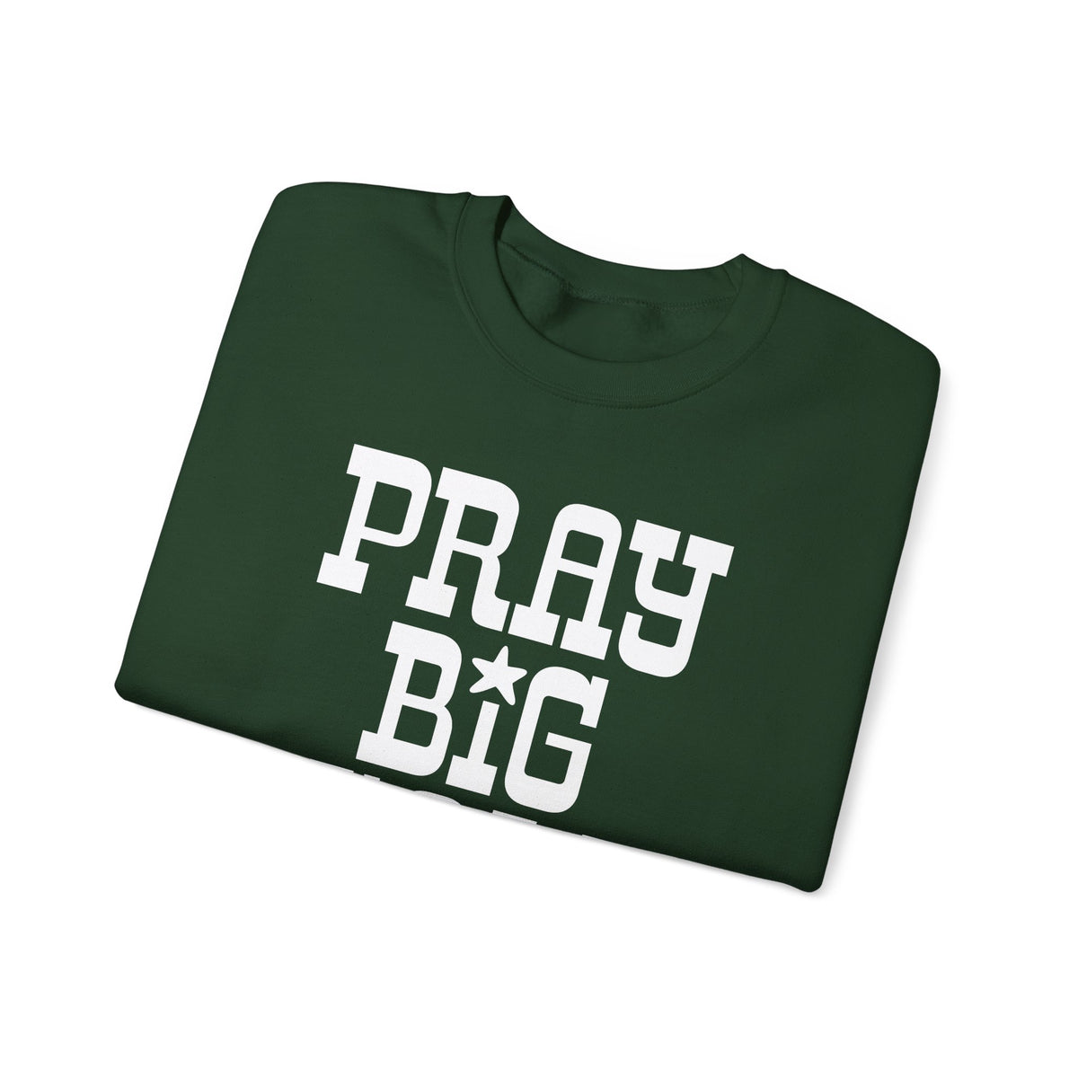Pray Big Y'all – Gildan Heavy Blend | Trendy Women’s and Men's Soft Sweatshirt. Direct to Garment. Printed & Shipped in the USA. Unisex Sizes.