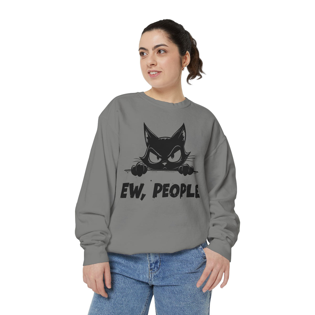 Ew People, Grumpy Cat - Comfort Colors | Trendy Women's and Men's Sweatshirt. Direct to Garment. Printed & Shipped in the USA. Unisex Sizes.