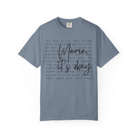 Mama It’s Okay - Comfort Colors | Trendy Women's T-Shirt. Direct to Garment. Printed & Shipped in the USA. Unisex Sizes.