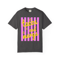 Tacos and Margs - Comfort Colors | Trendy Women's T-Shirt. Direct to Garment. Printed & Shipped in the USA. Unisex Sizes.