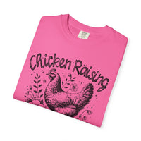 Chicken Raising and Jesus Praising - Comfort Colors | Trendy Men's and Women's T-Shirt. Direct to Garment. Printed & Shipped in the USA. Unisex Sizes.