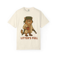 Litter's Full, Funny Cat - Comfort Colors | Trendy Men's and Women's T-Shirt. Direct to Garment. Printed & Shipped in the USA. Unisex Sizes.