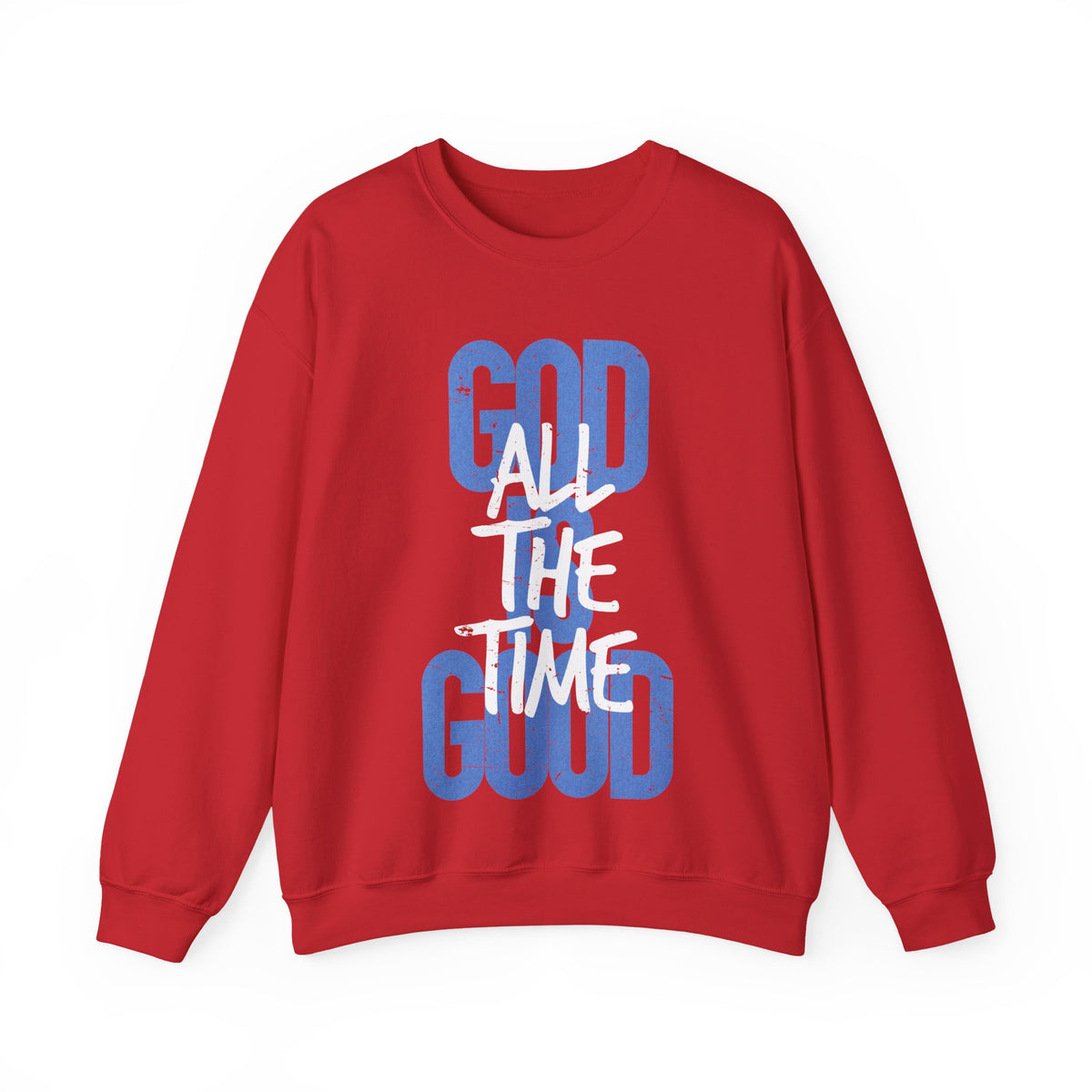 God is Good All The Time – Gildan Heavy Blend | Trendy Women’s and Women's Soft Sweatshirt. Direct to Garment. Printed & Shipped in the USA. Unisex Sizes.