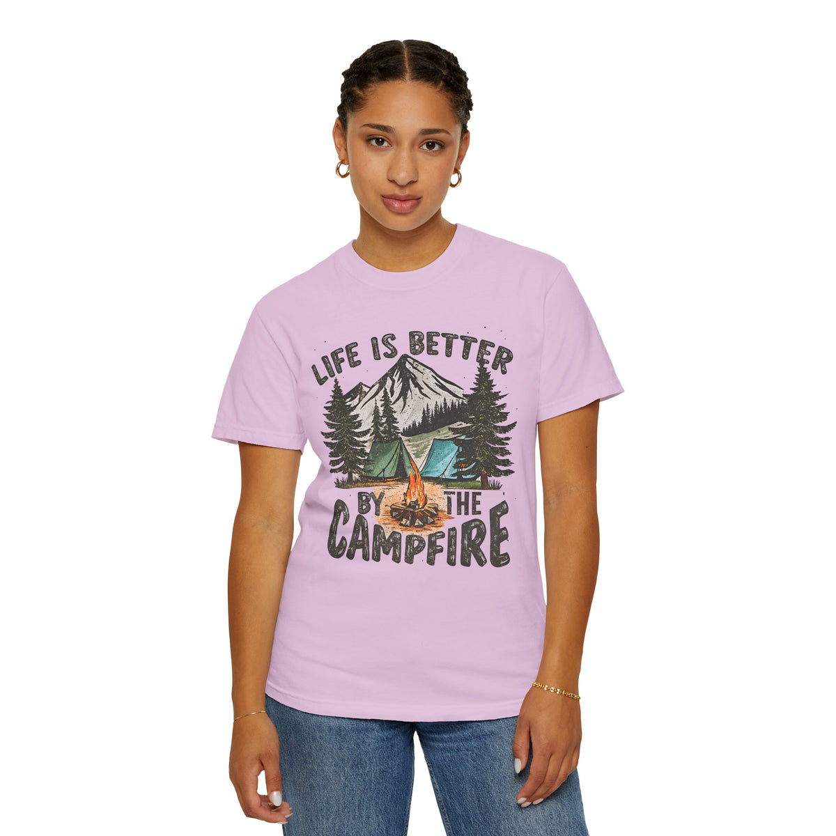 Life Is Better By The Campfire - Comfort Colors | Trendy Women's and Men's T-Shirt. Direct to Garment. Printed & Shipped in the USA. Unisex Sizes.