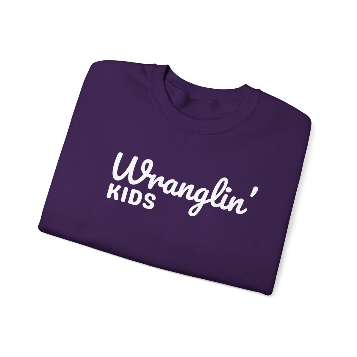 Wranglin' Kids Funny Mom Dad – Gildan Heavy Blend | Trendy Women’s and Men's Soft Sweatshirt. Direct to Garment. Printed & Shipped in the USA. Unisex Sizes.