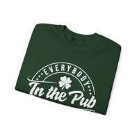 Everybody In The Pub Gettin' Tipsy – Gildan Heavy Blend | Trendy Women’s and Men's Soft Sweatshirt. Direct to Garment. Printed & Shipped in the USA. Unisex Sizes.