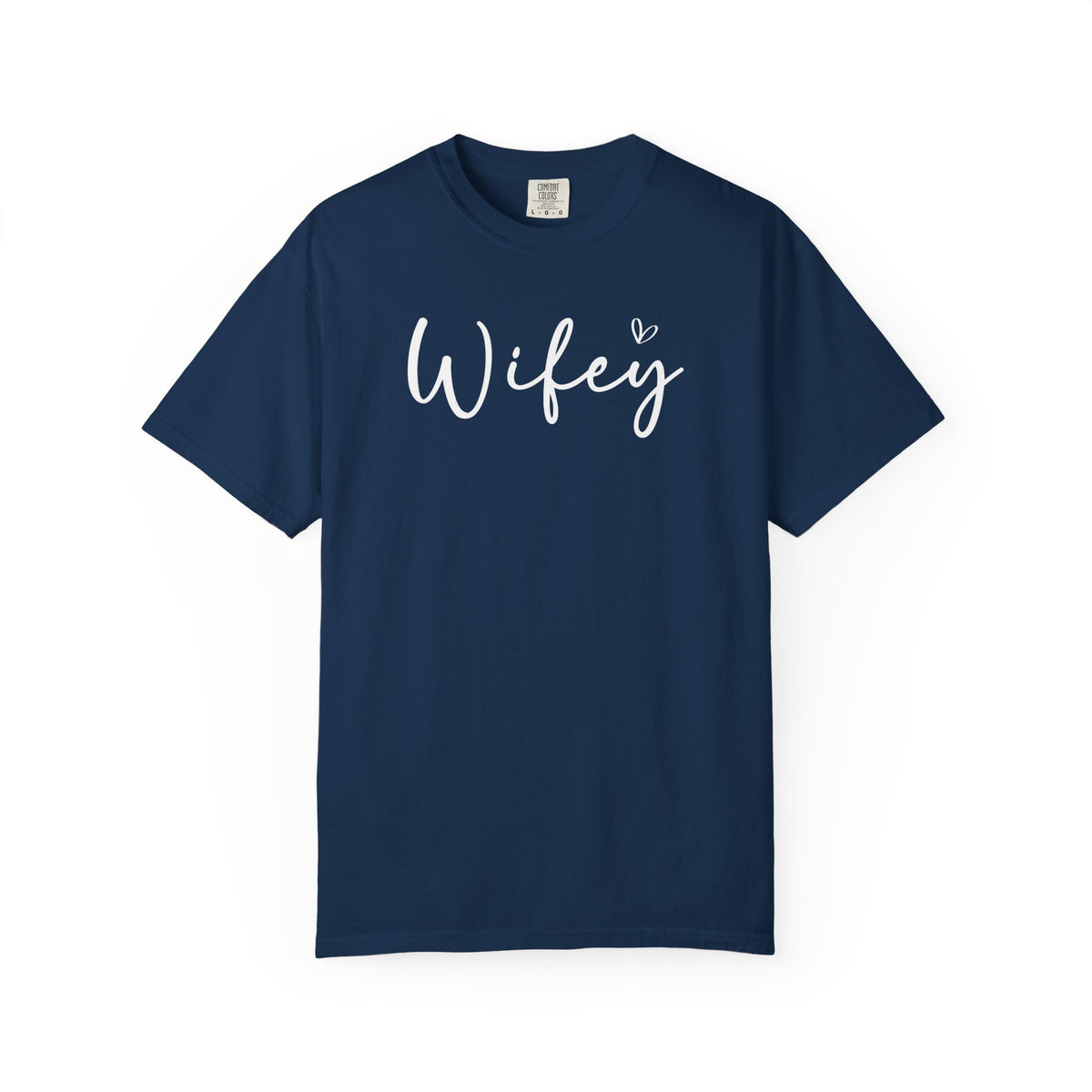 Wifey - Comfort Colors | Trendy Women's T-Shirt. Direct to Garment. Printed & Shipped in the USA. Unisex Sizes.