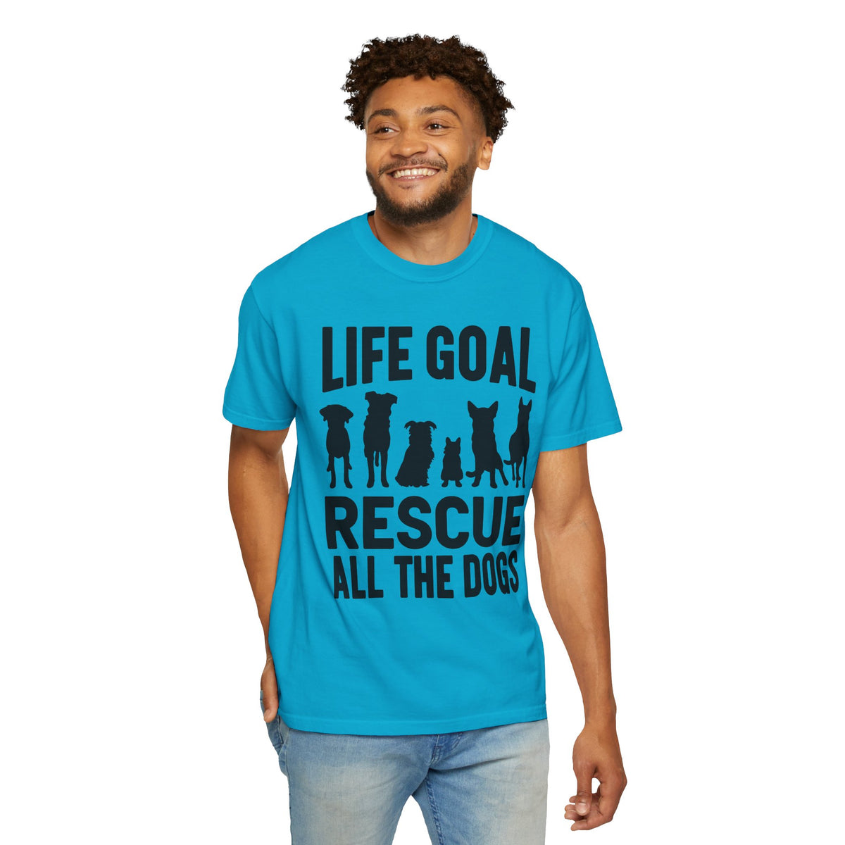 Life Goal Rescue All The Dogs - Comfort Colors | Trendy Unisex T-Shirt. Direct to Garment. Printed & Shipped in the USA. Unisex Sizes.
