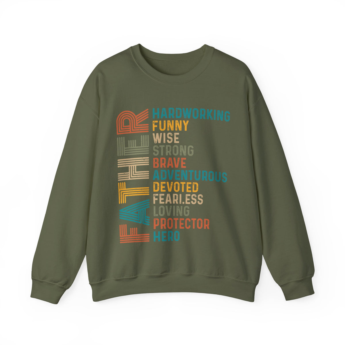 Father: Hardworking, Funny, Wise – Gildan Heavy Blend | Trendy Men's Soft Sweatshirt. Direct to Garment. Printed & Shipped in the USA. Unisex Sizes.