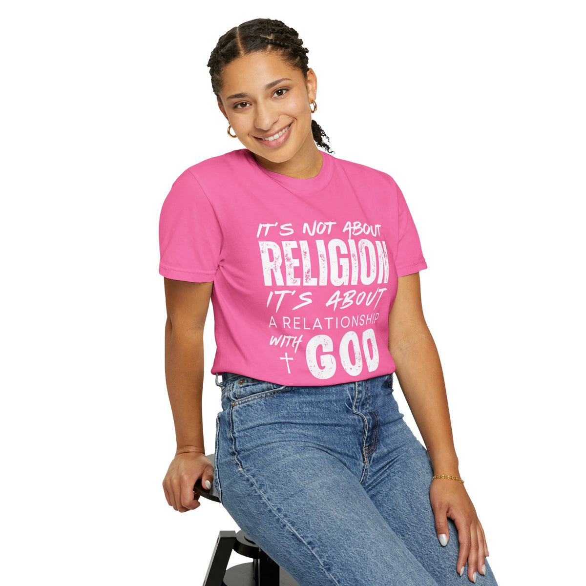 It's Not About Religion, It's About a Relationship with God - Comfort Colors | Trendy Men's and Women's T-Shirt. Direct to Garment. Printed & Shipped in the USA. Unisex Sizes.
