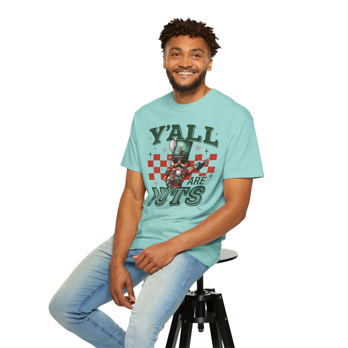 Y'all Are Nuts Nutcracker - Comfort Colors | Trendy Women's and Men's T-Shirt. Direct to Garment. Printed & Shipped in the USA. Unisex Sizes.