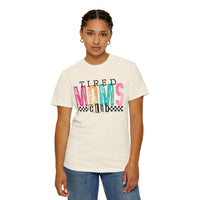 Tired Moms Club Pastel - Comfort Colors | Trendy Women's T-Shirt. Direct to Garment. Printed & Shipped in the USA. Unisex Sizes.