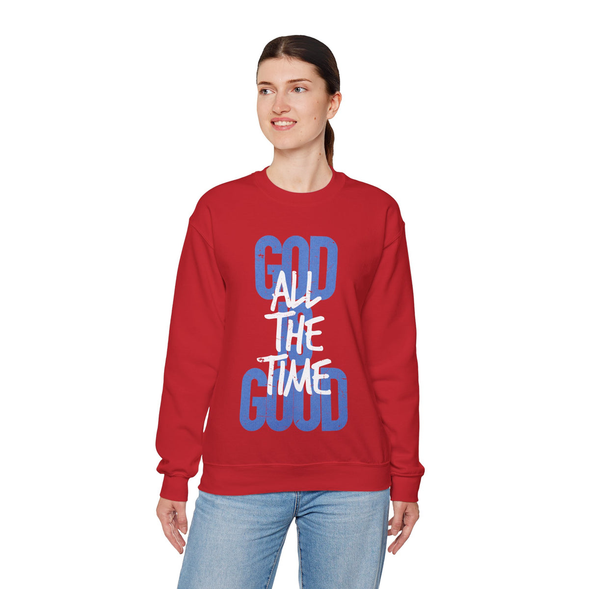 God is Good All The Time – Gildan Heavy Blend | Trendy Women’s and Women's Soft Sweatshirt. Direct to Garment. Printed & Shipped in the USA. Unisex Sizes.