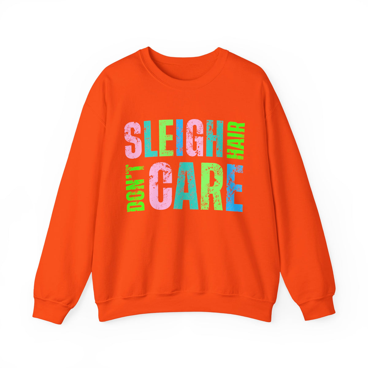 Sleigh Hair Don’t Care, Funny Christmas Graphic Tee – Gildan Heavy Blend | Trendy Women’s Soft Sweatshirt. Direct to Garment. Printed & Shipped in the USA. Unisex Sizes.