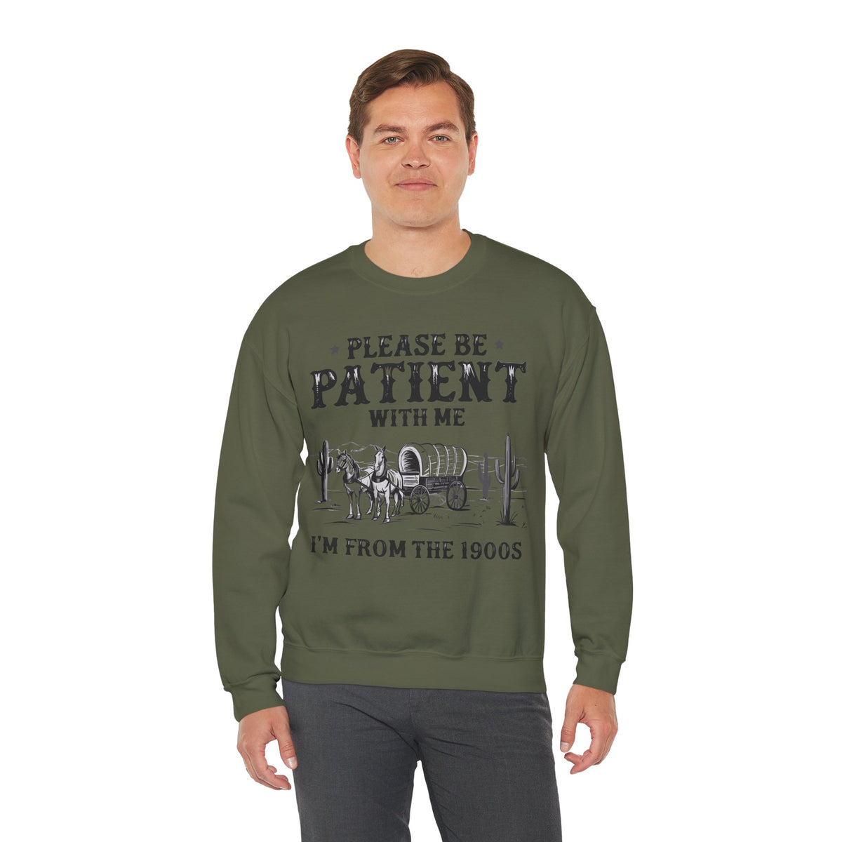 Please Be Patient, 1900's Vintage – Gildan Heavy Blend | Trendy Women’s and Men's Soft Sweatshirt. Direct to Garment. Printed & Shipped in the USA. Unisex Sizes.