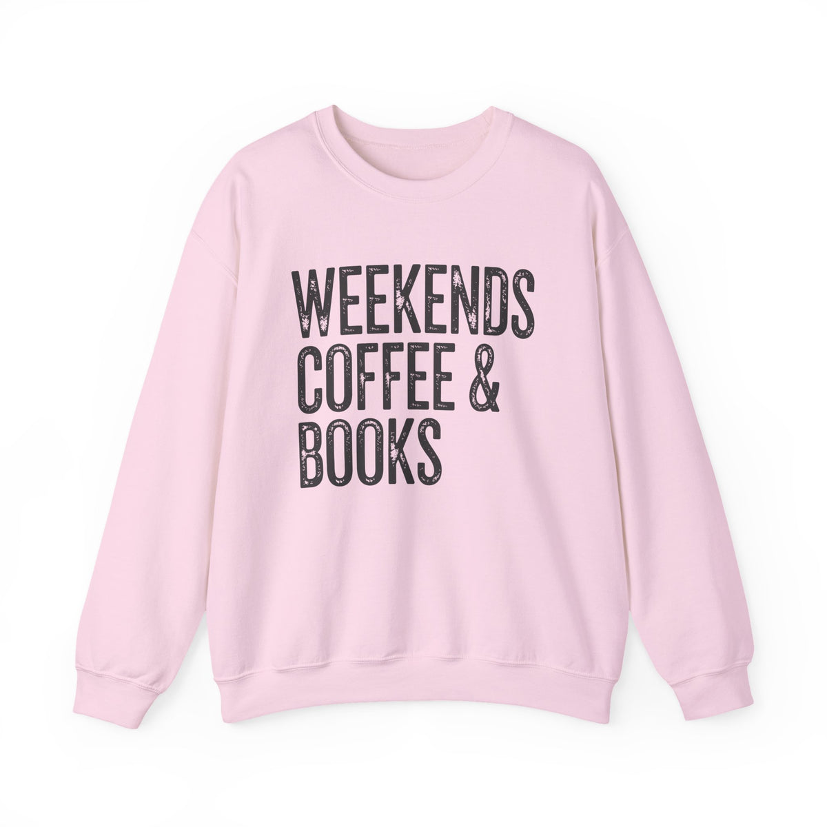 Weekends, Coffee & Books – Gildan Heavy Blend | Trendy Women’s and Men's Soft Sweatshirt. Direct to Garment. Printed & Shipped in the USA. Unisex Sizes.