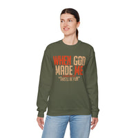 When God Made Me "This'll Be Fun" Christian Faith Distressed – Gildan Heavy Blend | Trendy Women’s and Men's Soft Sweatshirt. Direct to Garment. Printed & Shipped in the USA. Unisex Sizes.