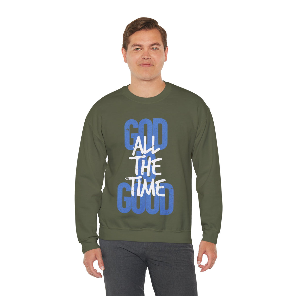 God is Good All The Time – Gildan Heavy Blend | Trendy Women’s and Men's Soft Sweatshirt. Direct to Garment. Printed & Shipped in the USA. Unisex Sizes.