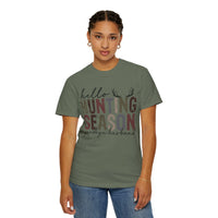 Hello Hunting Season Goodbye Husband Camouflage Wife - Comfort Colors | Trendy Women's T-Shirt. Direct to Garment. Printed & Shipped in the USA. Unisex Sizes.