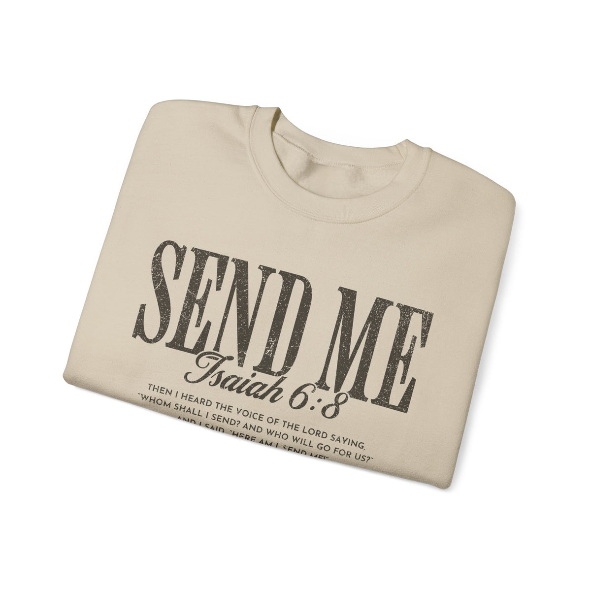 Send Me, Vintage - Faith – Gildan Heavy Blend | Trendy Women’s and Men's Soft Sweatshirt. Direct to Garment. Printed & Shipped in the USA. Unisex Sizes.